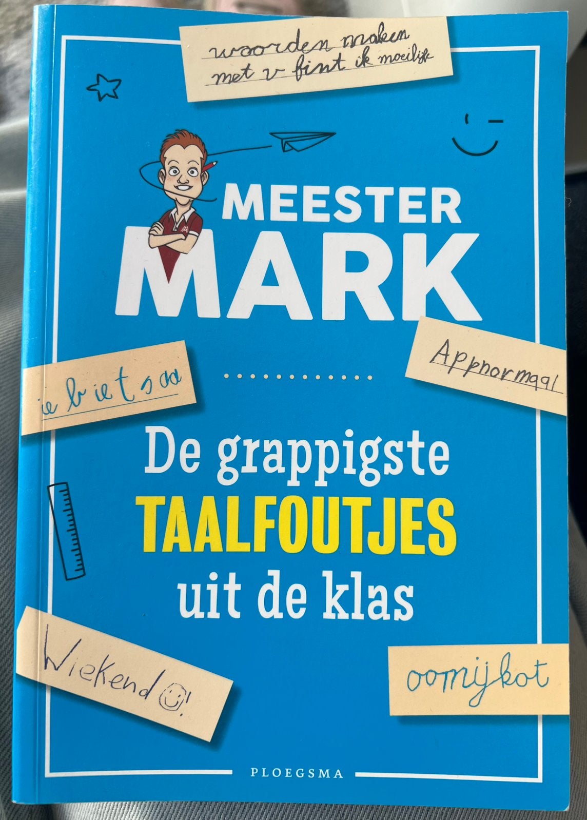 Meester Mark - De grappigste taalfoutjes uit de klas, Boeken, Ophalen, Zo goed als nieuw