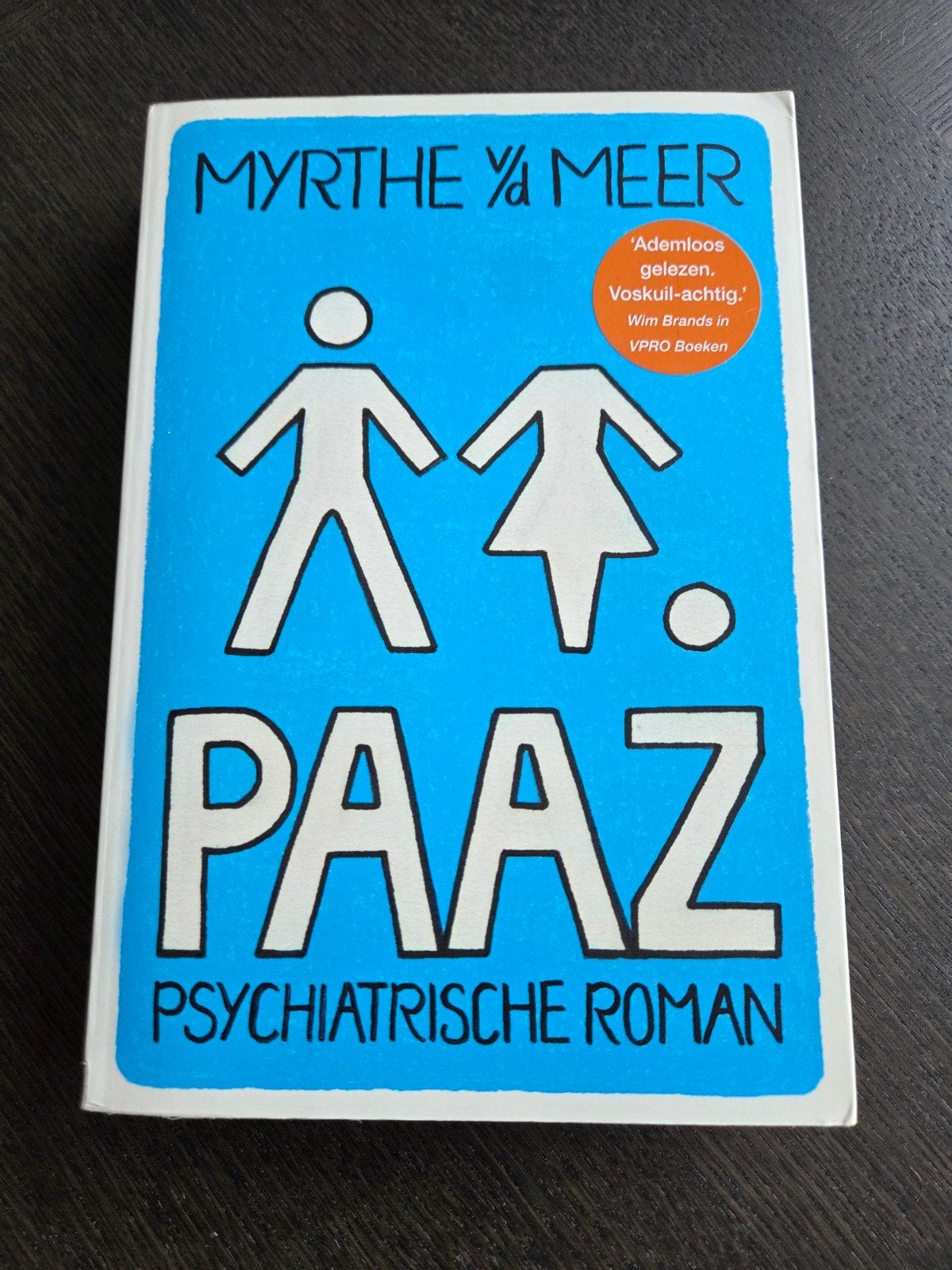 Myrthe van der Meer - Paaz / psychiatrische roman boek, Boeken, Romans, Gelezen, Nederland, Verzenden