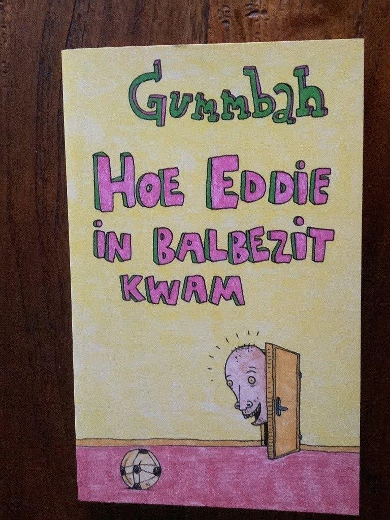 Hoe Eddy in balbezit kwam (Gummbah), Boeken, Ophalen of Verzenden, Gelezen, Gummbah