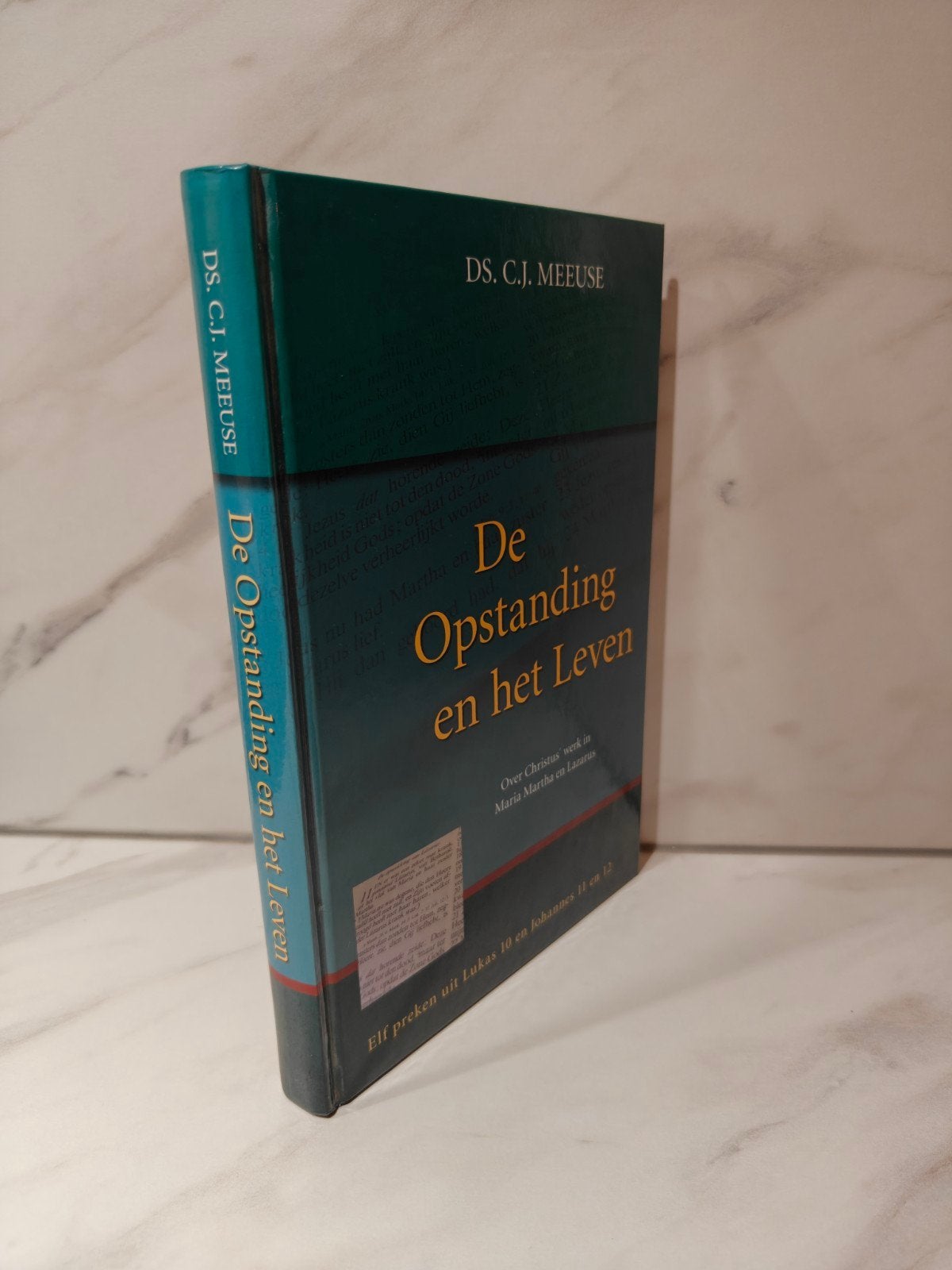 Ds. C.J. Meeuse: De Opstanding en het Leven, Ophalen of Verzenden, Gelezen, Christendom | Protestants