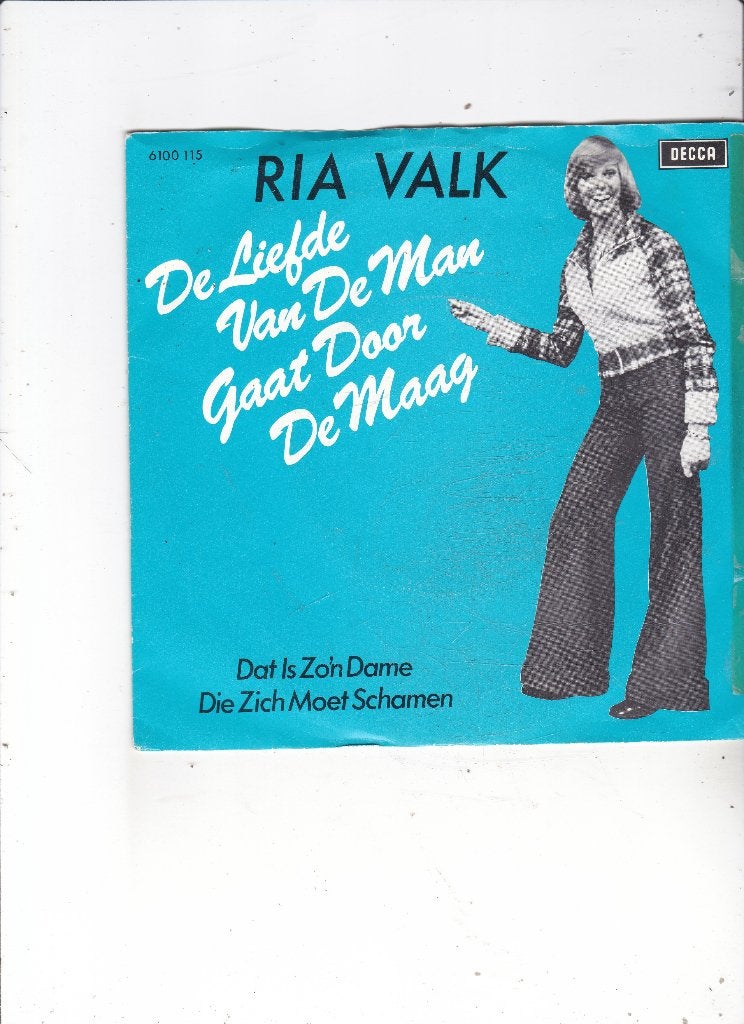 Single Ria Valk - De liefde van de man gaat door de maag, Ophalen of Verzenden, Gebruikt, 7 inch, Nederlandstalig