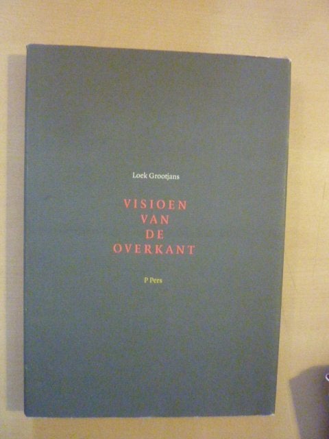 Loek Grootjans - Visioen van de overkant, Ophalen of Verzenden, Zo goed als nieuw, Ontwikkelingspsychologie