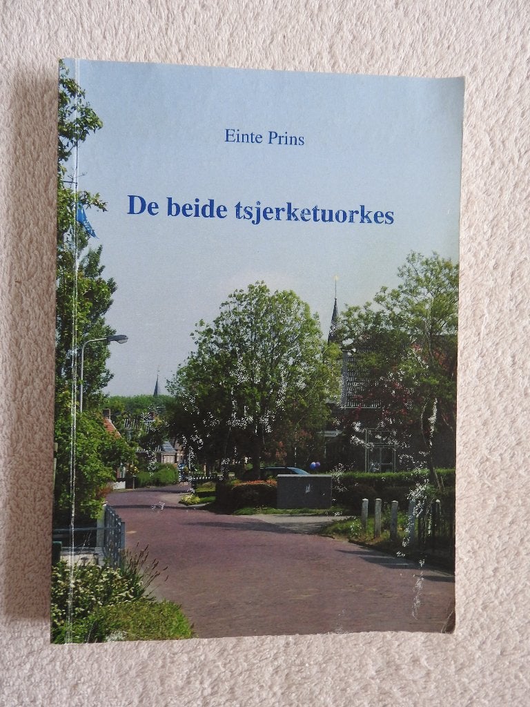 De beide tsjerketuorkes - Peazens-Moddergat - GESIGNEERD, Ophalen of Verzenden, Zo goed als nieuw
