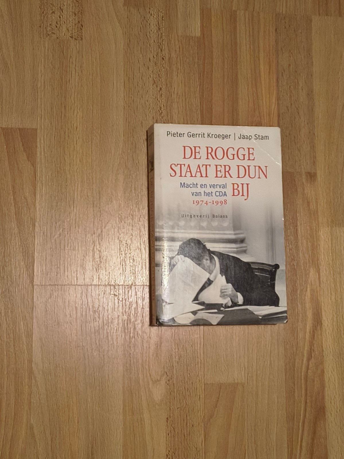 De rogge staat er dun bij – Pieter Gerrit Kroeger, Boeken, Ophalen of Verzenden, Gelezen, Politiek en Staatkunde, Nederland