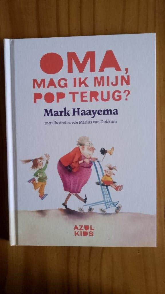 Mark Haayema, Oma mag ik mijn pop terug?, Fictie algemeen, Jongen of Meisje, Ophalen of Verzenden, Zo goed als nieuw