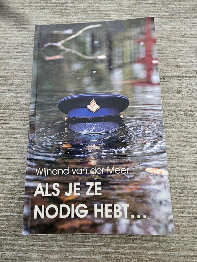 Als Je Ze Nodig Hebt... - Wijnand van der Meer, Ophalen of Verzenden, Gelezen, Wijnand van der Meer