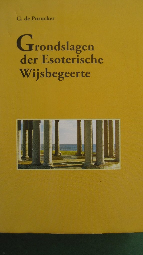 G. de Purucker – Grondslagen der Esoterische Wijsbegeerte, Achtergrond en Informatie, Spiritualiteit algemeen, Ophalen of Verzenden