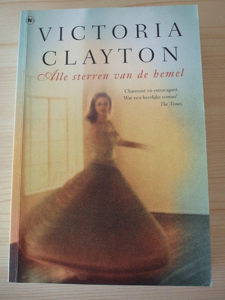Victoria Clayton - Alle sterren van de hemel. 9789044312102, België, Ophalen of Verzenden, Zo goed als nieuw, Victoria Clayton