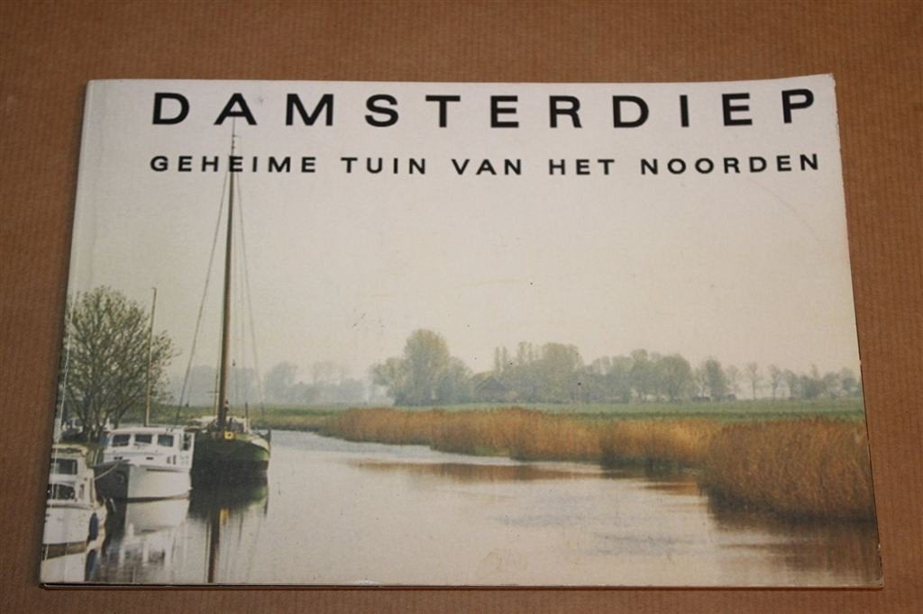 Damsterdiep — Reisgids Groningen, Dorpen en Erfgoed, Ophalen of Verzenden, Gelezen