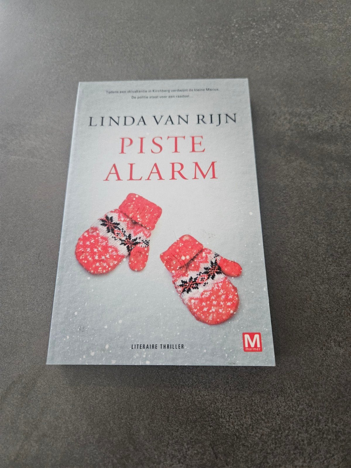 Piste Alarm - Linda van Rijn (Literaire thriller), Ophalen, Gelezen, Linda van Rijn