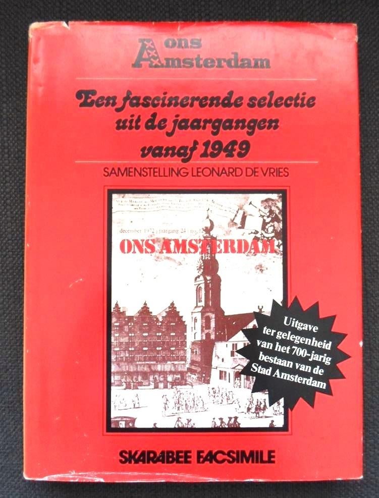 Ons Amsterdam - Leonard de Vries., Boeken, Geschiedenis | Stad en Regio, Gelezen, Ophalen of Verzenden