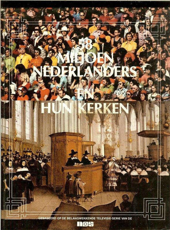 58 Miljoen Nederlanders en hun kerken Amsterdam-Boek 1979., Boeken, Ophalen of Verzenden, Gelezen