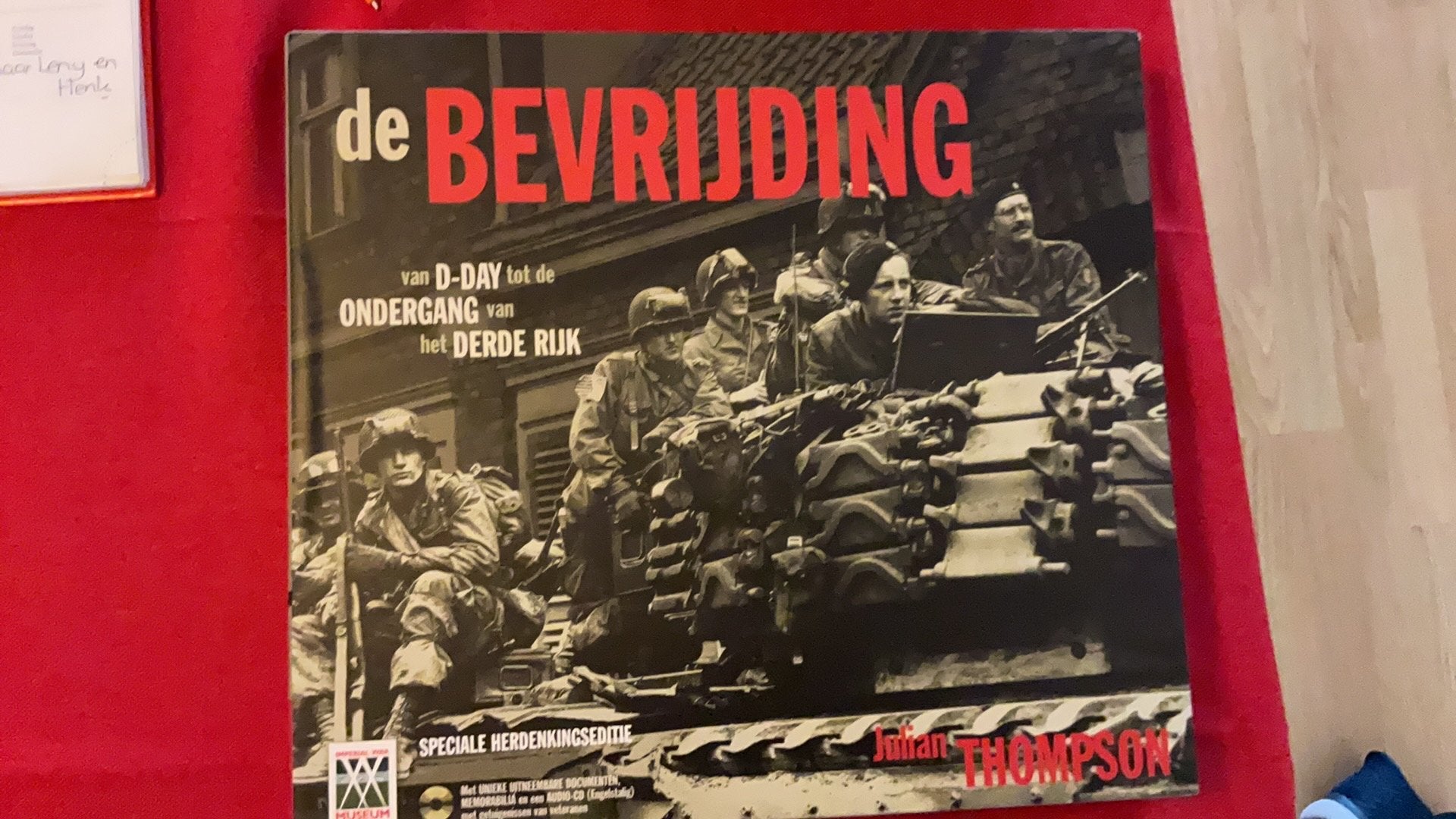 Julian Thompson - De bevrijding, Zo goed als nieuw, Overige onderwerpen, Ophalen, Tweede Wereldoorlog