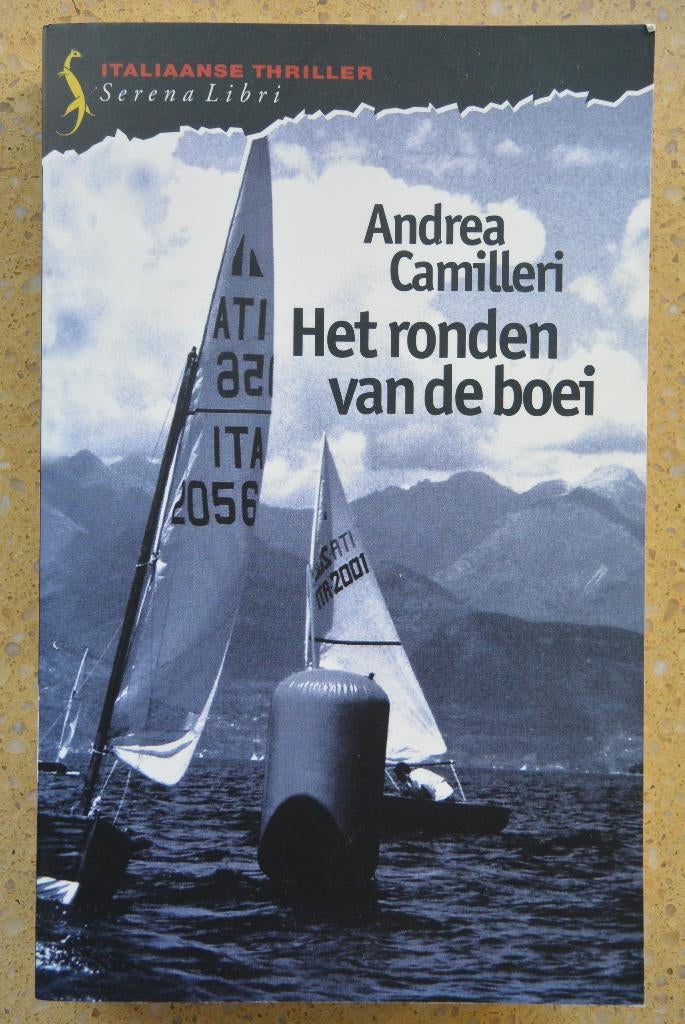 Het ronden van de boei Andrea Camilleri Thriller, Gelezen, Europa overig, Ophalen of Verzenden, Andrea Camilleri