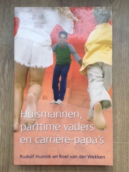 Huismannen, parttime vaders en carrière-pappa's - Hunnik, Boeken, Verzenden, Gelezen, Opvoeding tot 6 jaar