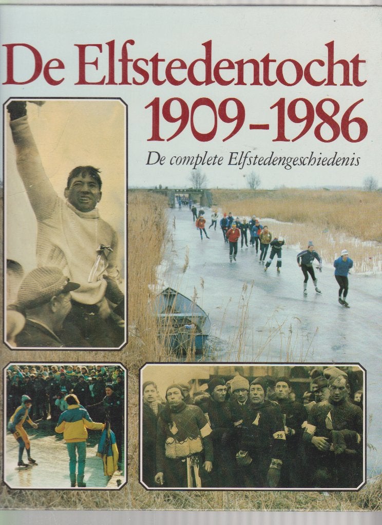 De Elfstedentocht 1909 - 1986, Verzenden, Balsport