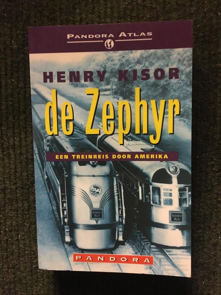 De Zephyr ; door Henry Kisor #USA #Treinen, Boeken, Reisverhalen, Ophalen of Verzenden, Gelezen, Henry Kisor, Noord-Amerika