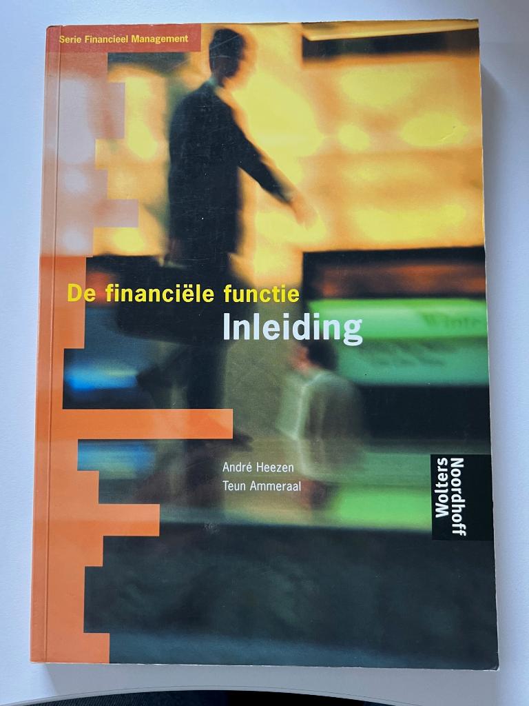 De financiële functie – Inleiding (Heezen / Ammeraal), Gelezen, Geld en Beleggen, Ophalen of Verzenden, Heezen en Ammeraal