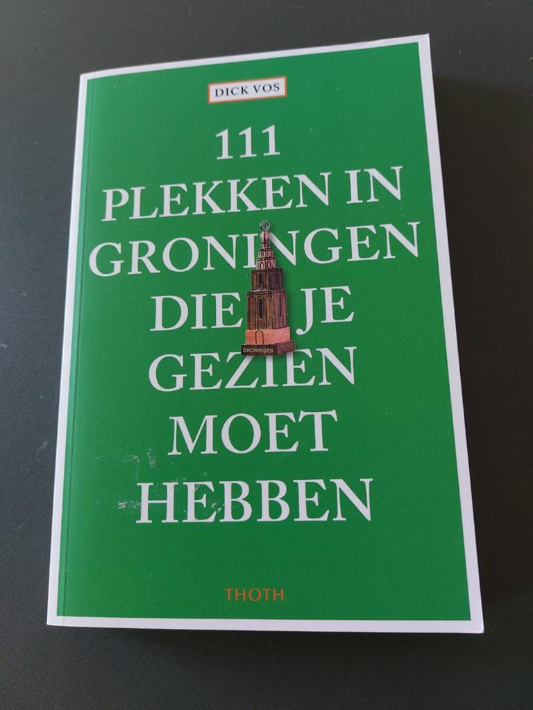 111 plekken in Groningen die je gezien moet hebben, Overige merken, Europa, Ophalen of Verzenden, Reisgids of -boek