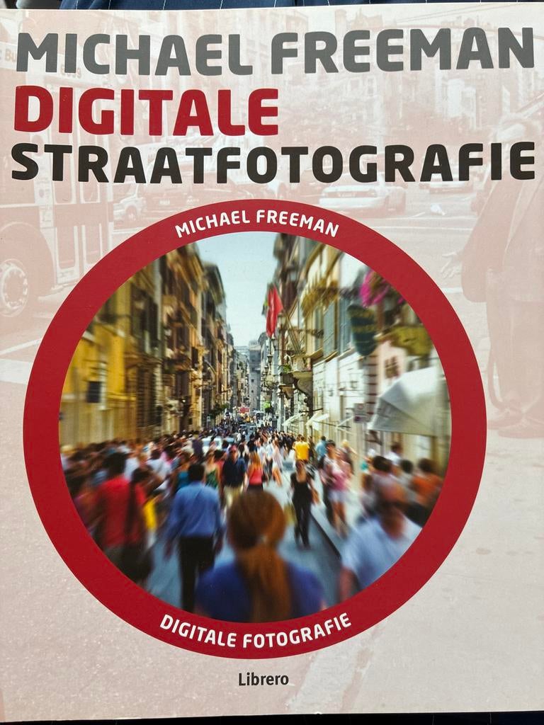 Michael Freeman Digitale Straatfotografie Boek, Ophalen of Verzenden, Zo goed als nieuw