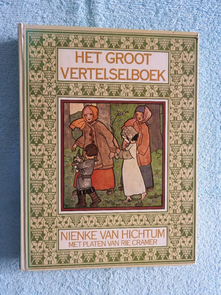 Het groot vertelselboek - Nienke van Hichtum - Rie Cramer, Ophalen of Verzenden, Zo goed als nieuw