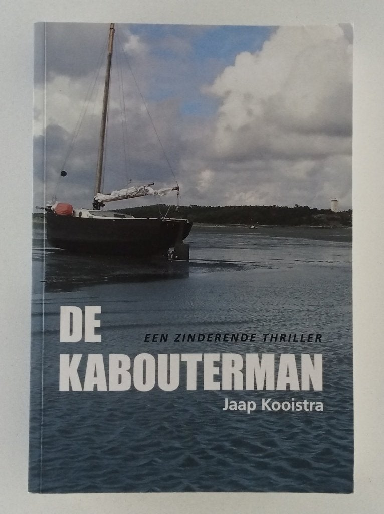 Kooistra, Jaap - De kabouterman / een zinderende thriller, Boeken, Thrillers, Gelezen, Verzenden