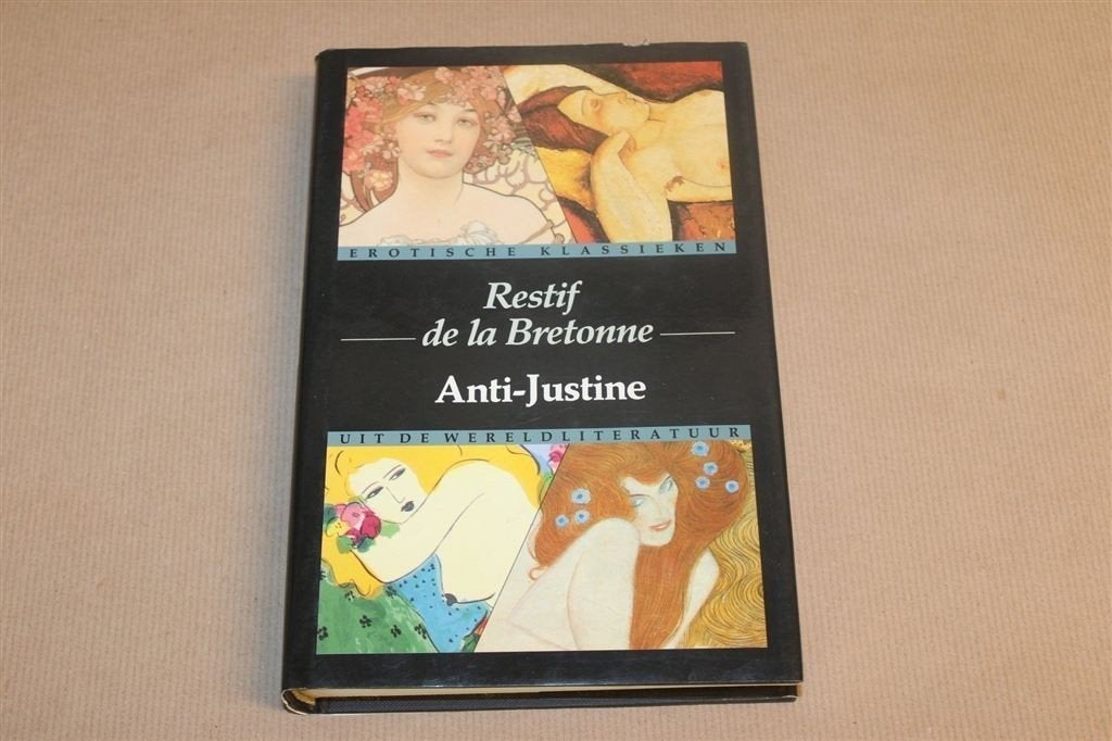 Anti-Justine — Restif de la Bretonne Erotische Klassieker, Ophalen of Verzenden, Gelezen