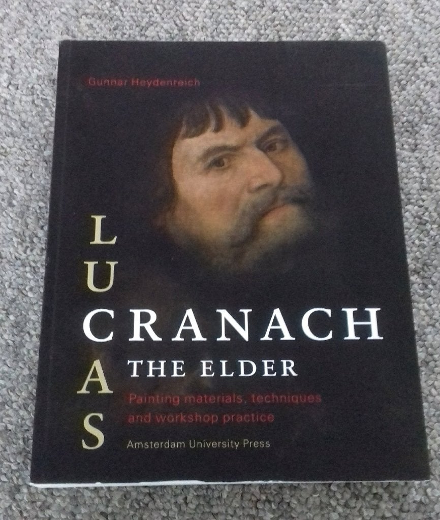 Lucas Cranach The Elder - Painting Materials and Techniques, Ophalen of Verzenden, Zo goed als nieuw, Schilder- en Tekenkunst