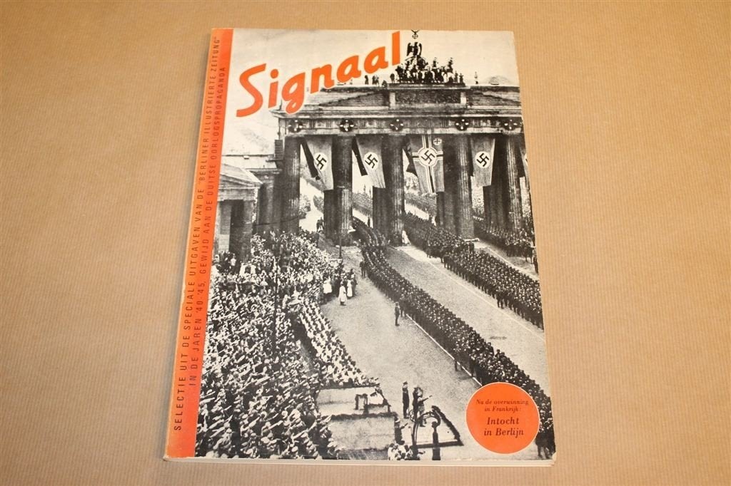 Signaal — Duitse Oorlogspropaganda 1940-\'45, Fotoboek, Ophalen of Verzenden, Tweede Wereldoorlog, Gelezen, Overige onderwerpen