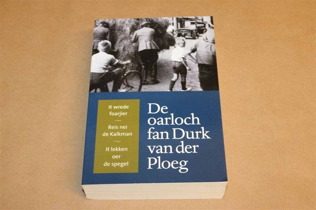 Oarloch fan Durk van der Ploeg — Oorlogsverhalen, Fries, Ophalen of Verzenden, Gelezen