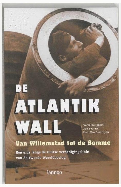 De Atlantikwall van Willemstad tot de Somme Frank Philippart, Ophalen of Verzenden, Tweede Wereldoorlog, Zo goed als nieuw, Overige onderwerpen