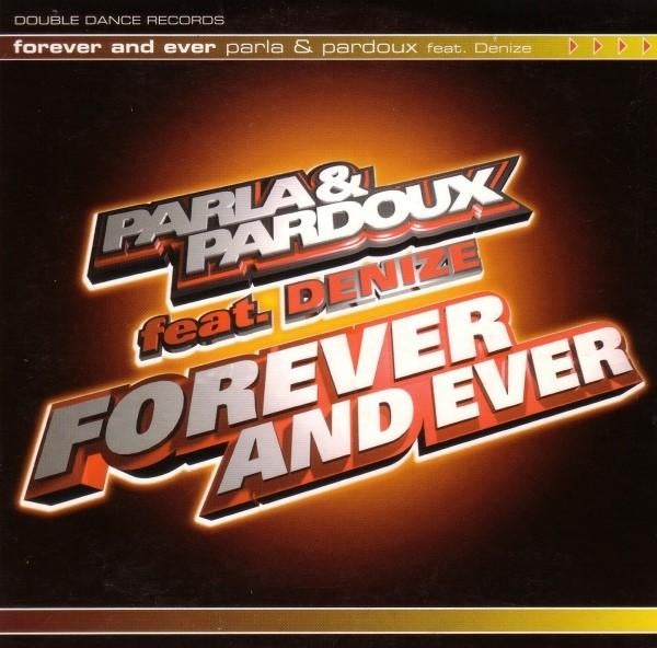 Parla & Pardoux Feat. Denize - Forever And Ever (3 Track CDS, Cd's en Dvd's, Cd Singles, Nieuw in verpakking, Pop, Ophalen of Verzenden