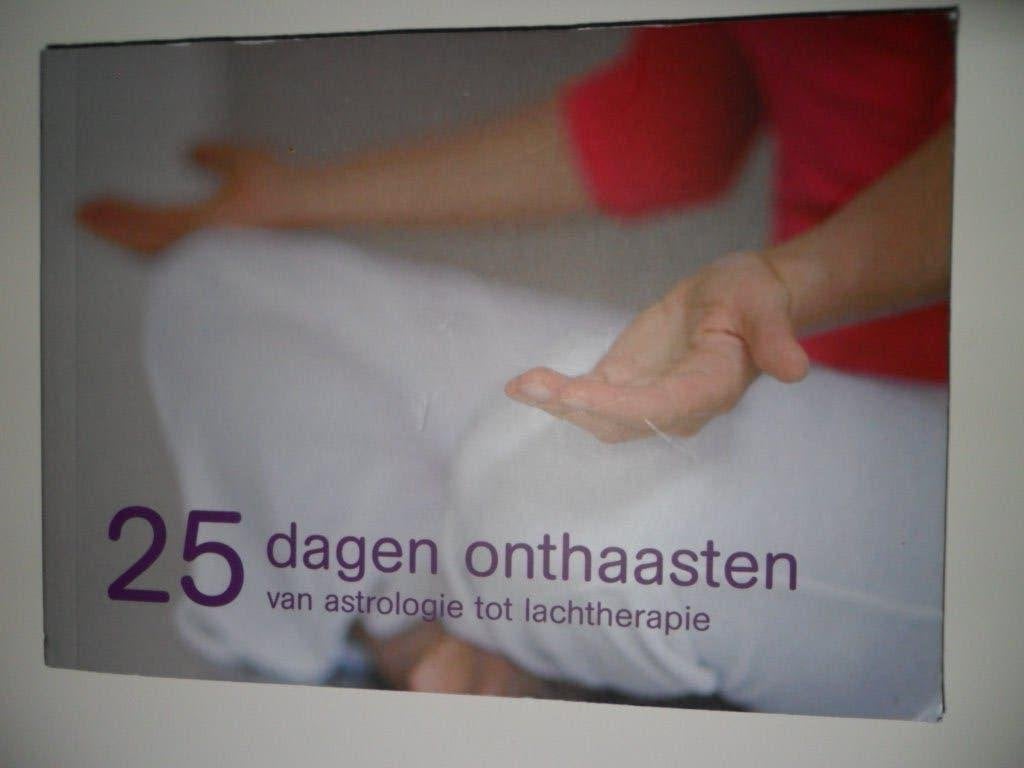 25 Dagen Onthaasten van Astrologie tot Lachtherapie-M Jansse, Ophalen of Verzenden, Nieuw