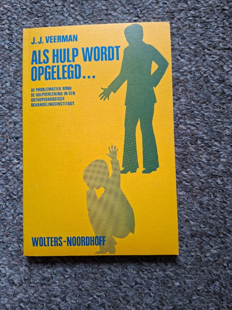 Als hulp wordt opgelegd/jeugdzorg, Gelezen, Verzenden, Sociale wetenschap, J.J. (Jan) Veerman