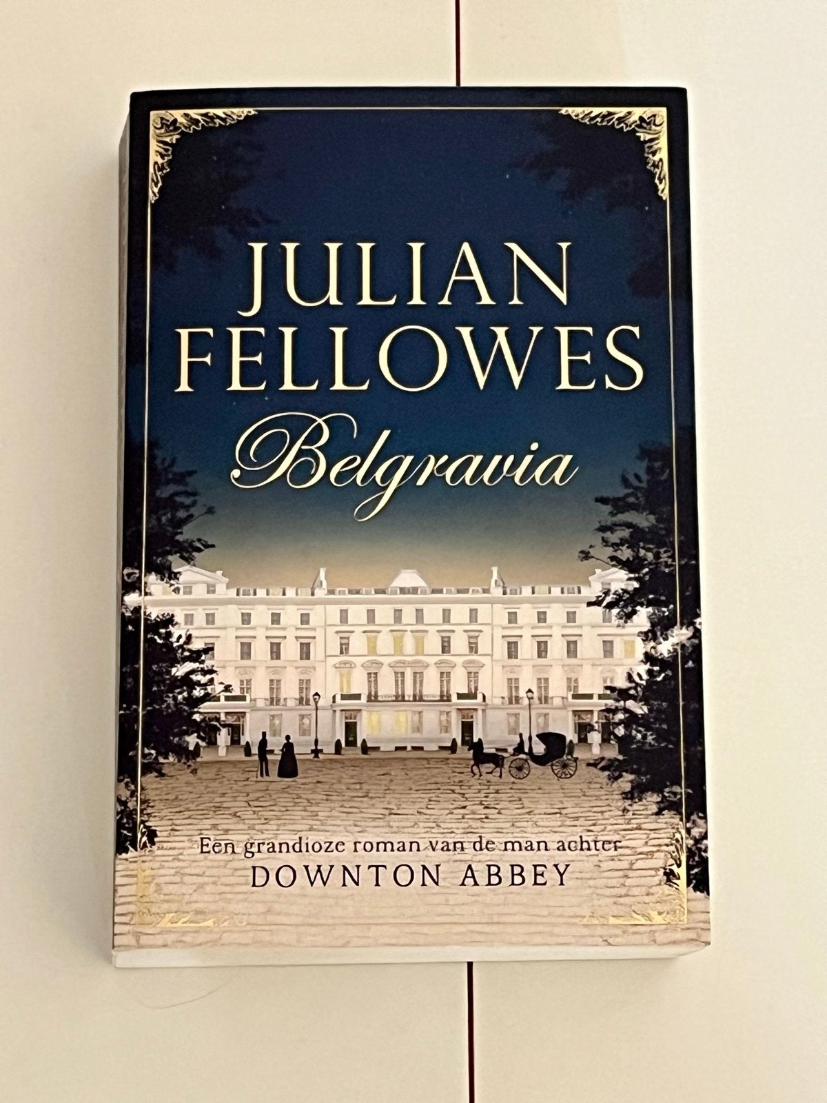 Julian Fellowes - Belgravia (Zo goed als nieuw), Ophalen of Verzenden, Zo goed als nieuw, Europa overig