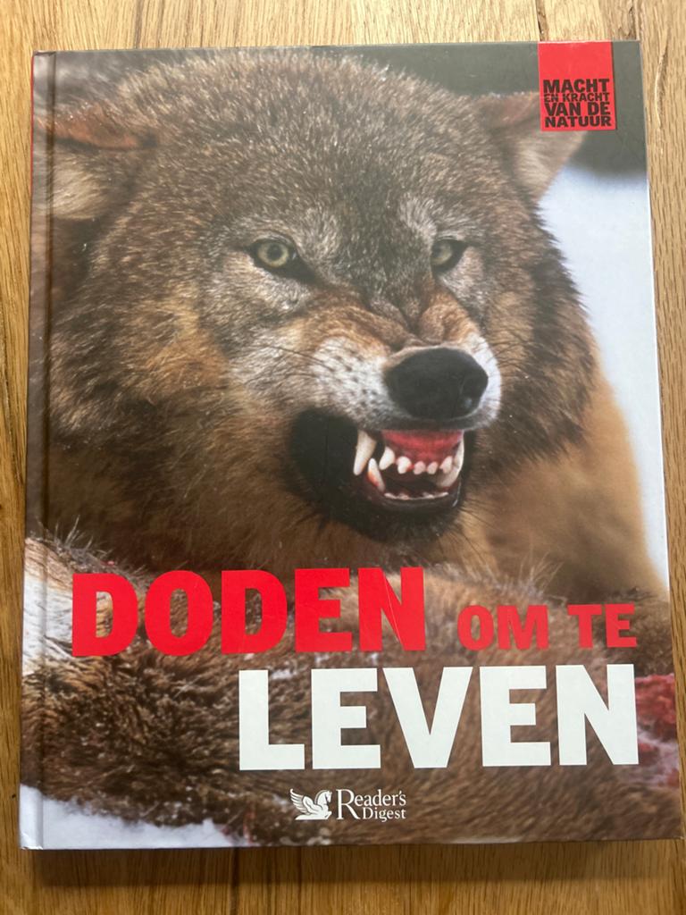 Doden om te Leven - Macht en Kracht van de Natuur, Ophalen of Verzenden, Zo goed als nieuw