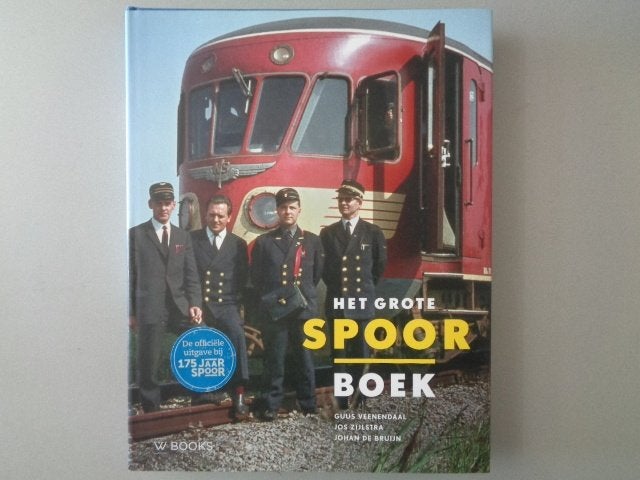 Het Grote Spoor Boek - Guus Veenendaal Jos Zijlstra Johan de, 20e eeuw of later, Ophalen of Verzenden, Zo goed als nieuw, Guus Veenendaal e.a.