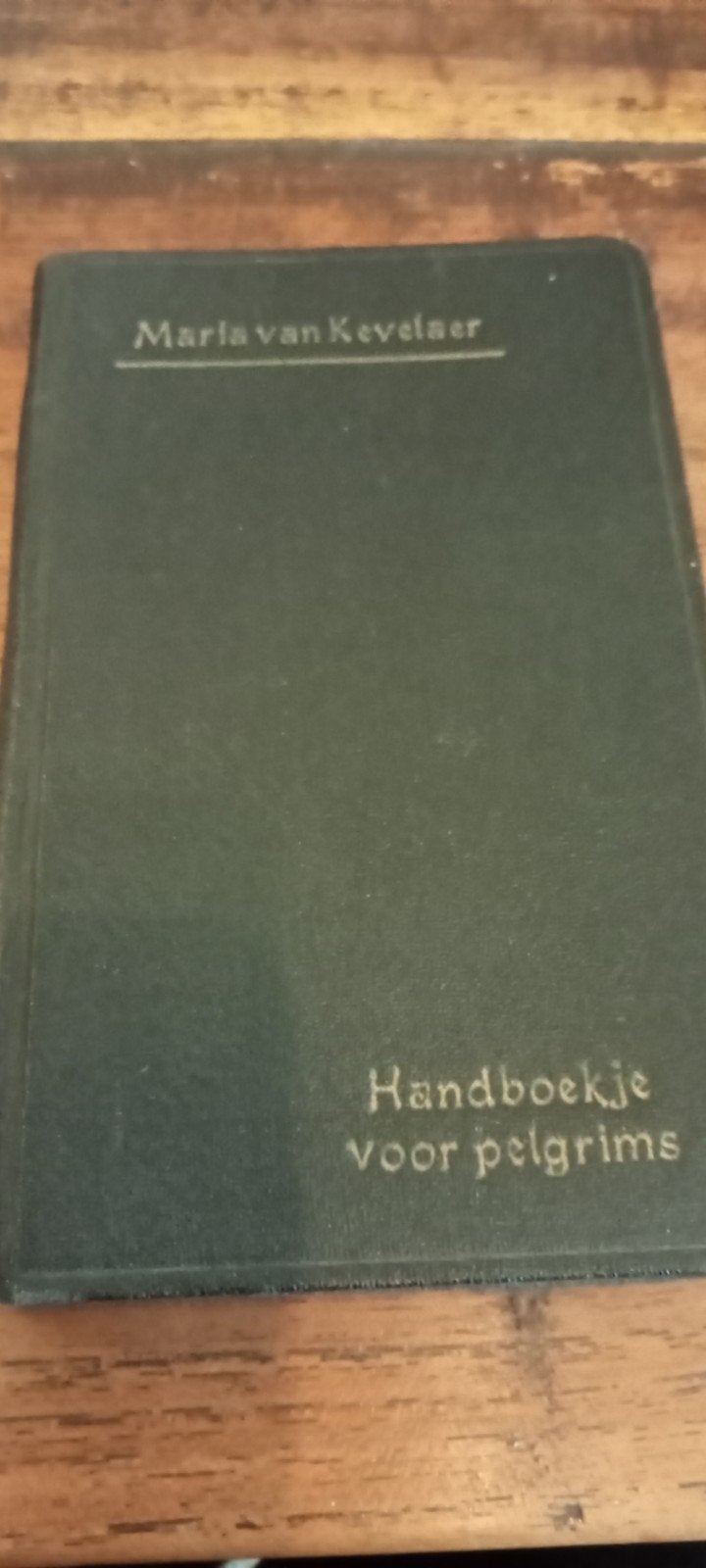 Maria van Kevelaer: Handboekje voor pelgrims (1910), Ophalen of Verzenden, J. Assmann