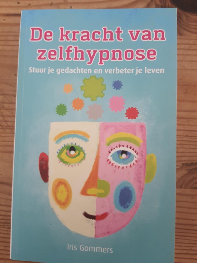Iris Gommers - De kracht van zelfhypnose, Boeken, Ophalen of Verzenden, Zo goed als nieuw, Iris Gommers