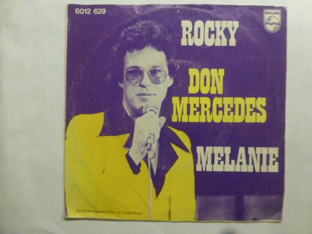 Don Mercedes.  Rocky. / Melanie., Gebruikt, 7 inch, Single, Ophalen of Verzenden
