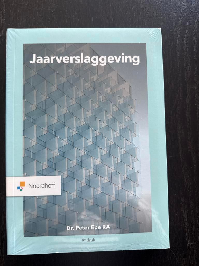 Jaarverslaggeving - Dr. Peter Epe RA (9e druk), Boeken, Ophalen of Verzenden, Gamma, Nieuw, HBO