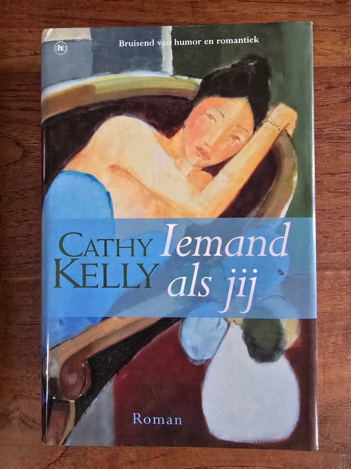 Iemand als jij - Cathy Kelly (Roman), Europa overig, Nieuw, Ophalen of Verzenden, Cathy Kelly
