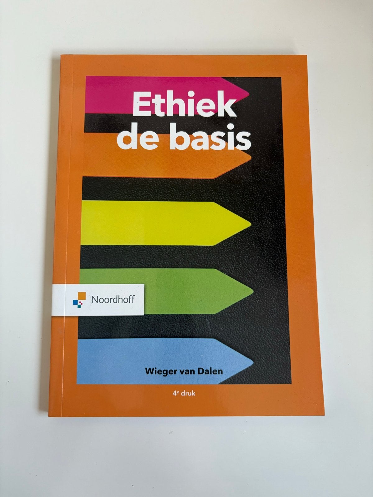 Ethiek de basis - Wieger van Dalen (4e druk), Ophalen of Verzenden, Gamma, Zo goed als nieuw, HBO