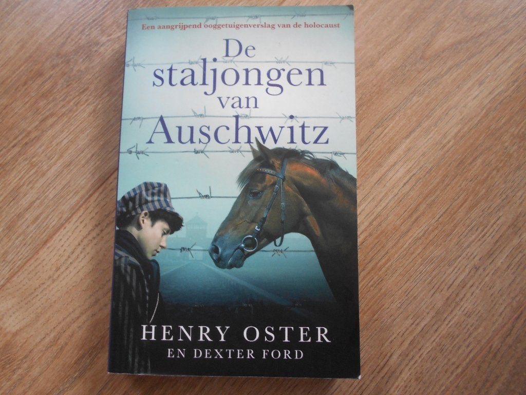 Henry Oster De staljongen van Auschwitz, Ophalen of Verzenden, Tweede Wereldoorlog, Zo goed als nieuw, Overige onderwerpen