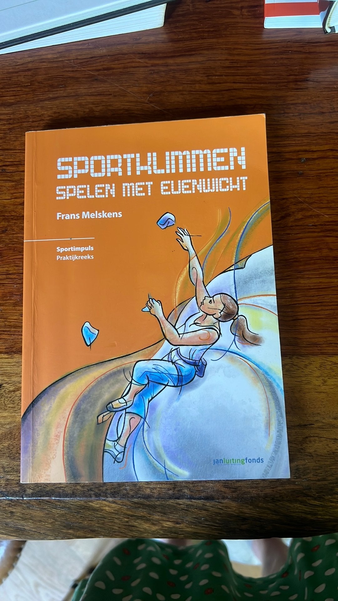 Frans Melskens - Sportklimmen, spelen met evenwicht, Ophalen of Verzenden, Alpha, Zo goed als nieuw, Frans Melskens