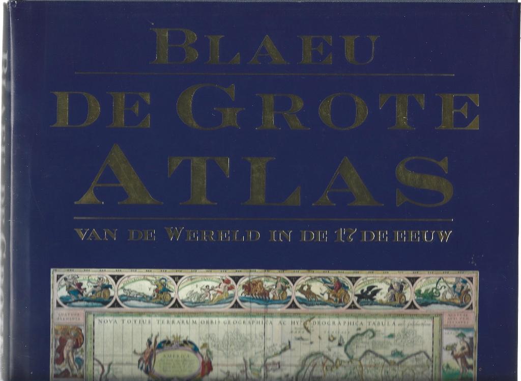 Blaeu atlas, Boeken, Overige atlassen, Voor 1800, Ophalen of Verzenden, Zo goed als nieuw