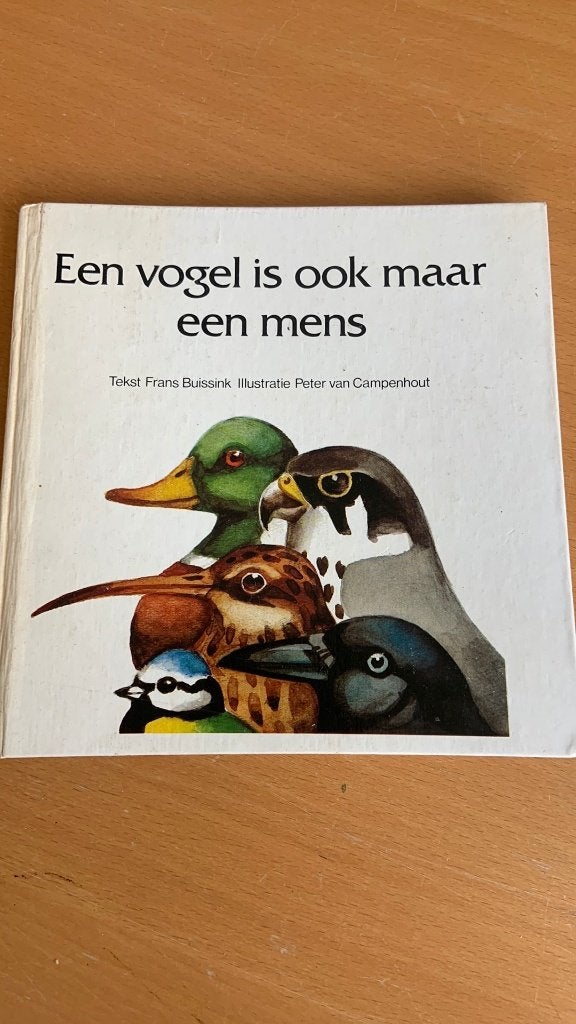 Een vogel is ook maar een mens - Frans Buissink, Ophalen of Verzenden