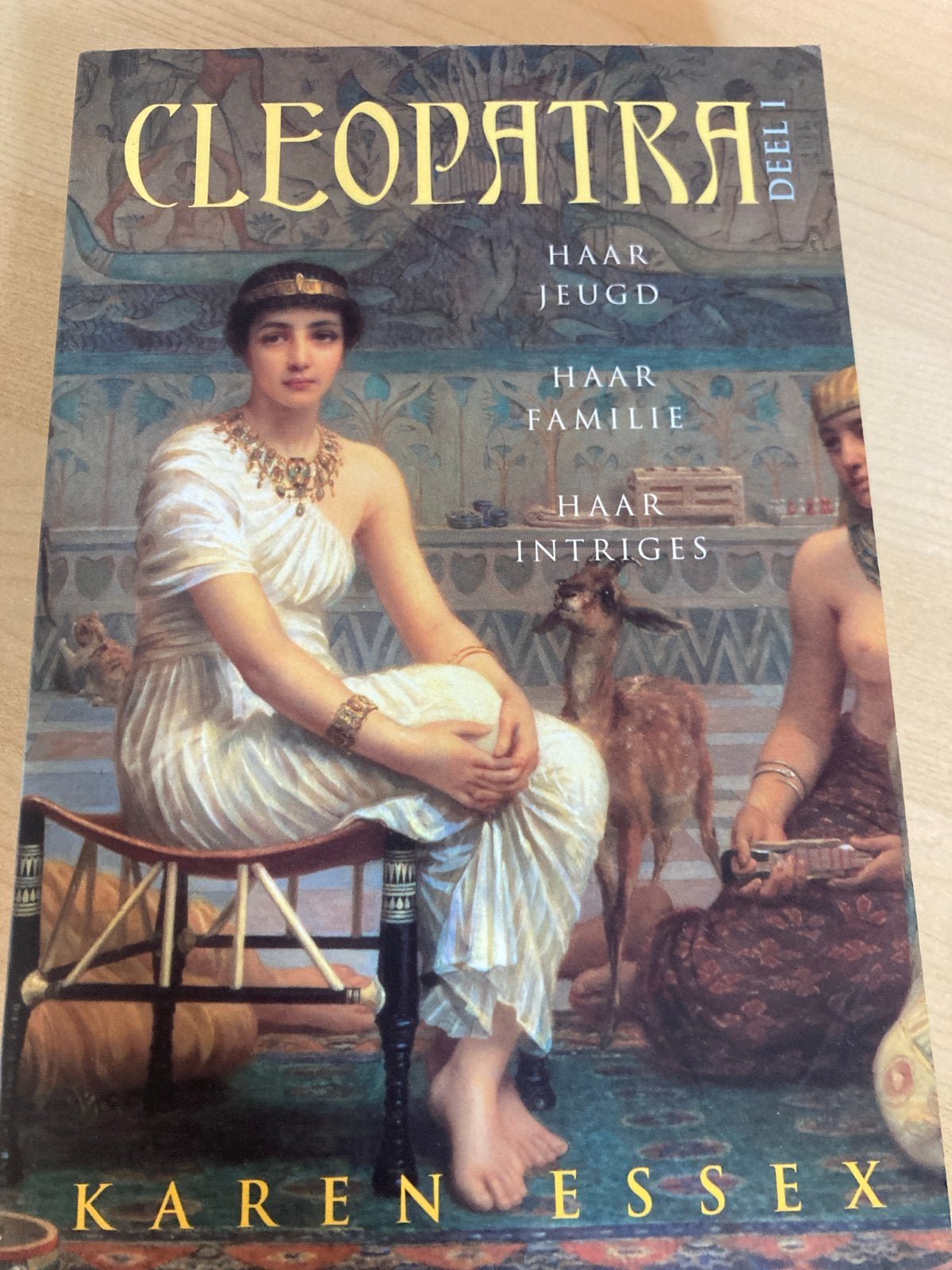 Cleopatra Deel I: Haar Jeugd, Familie, Intrige - Karen Essex, Ophalen of Verzenden, Gelezen, Overige