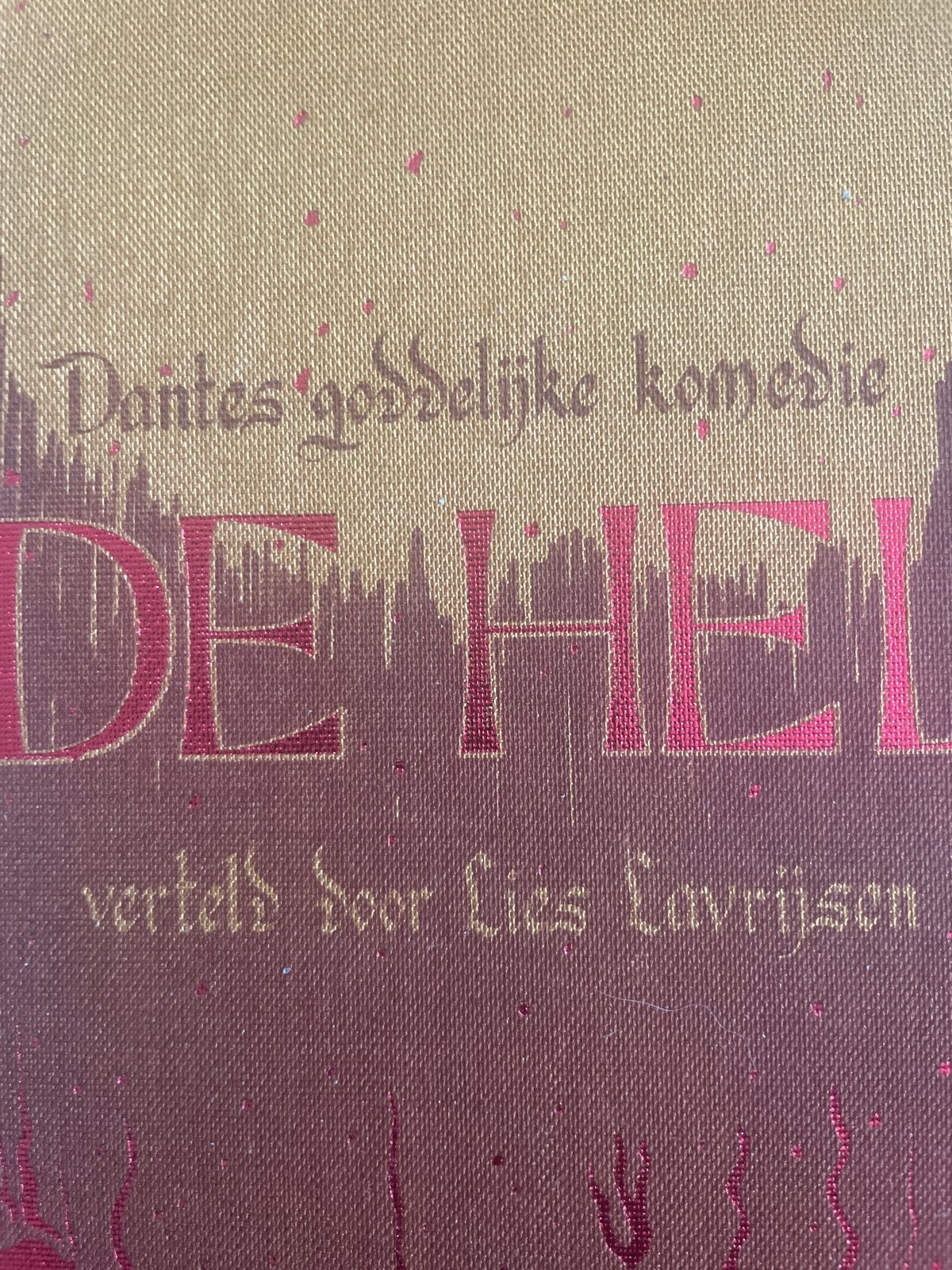 Dantes Goddelijke Komedie: De Hel - Lies Lavrijsen, Boeken, Ophalen of Verzenden, Zo goed als nieuw, Nederland