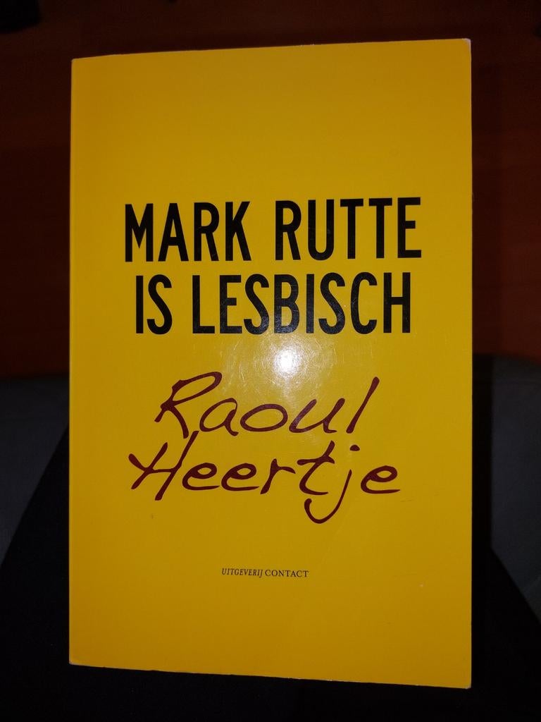 Mark Rutte is lesbisch - Raoul Heertje, Ophalen, Verhalen
